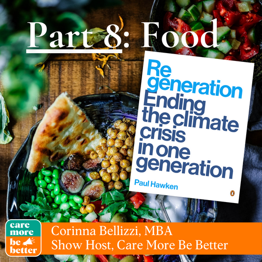 Regeneration Part 8: Food, The Need for Localization and Decommodification To End The Climate Crisis